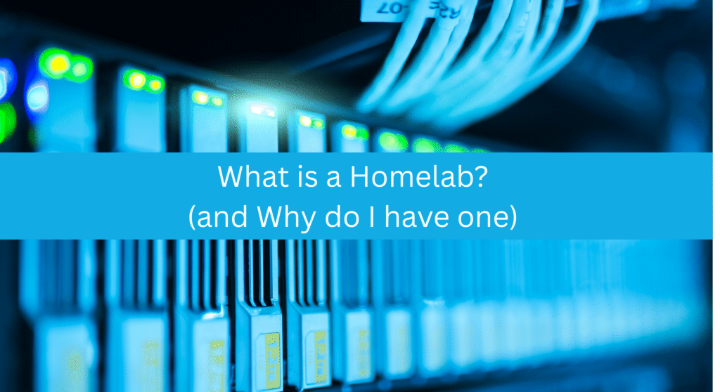 What is a Homelab